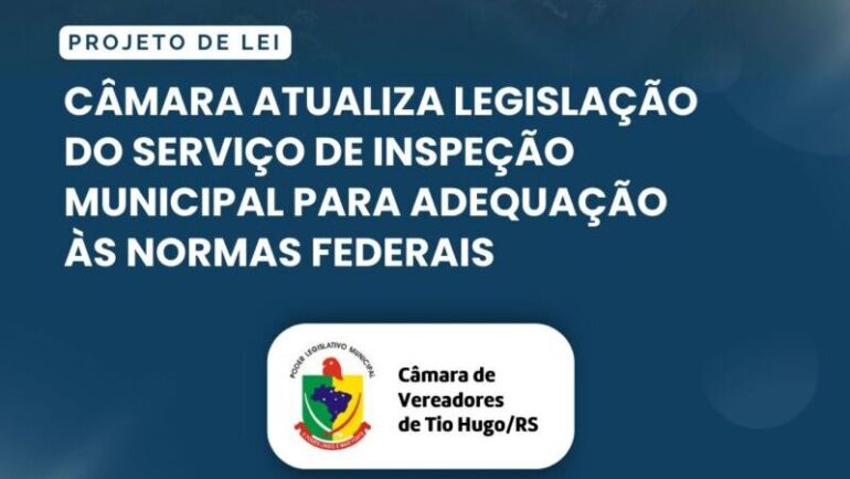 Câmara atualiza legislação do Serviço de Inspeção Municipal para adequação às normas federais