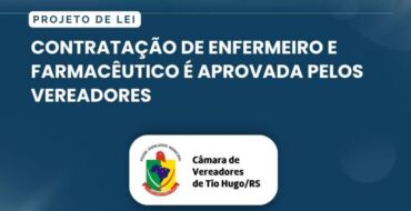 Contratação de enfermeiro e farmacêutico é aprovada pelos vereadores
